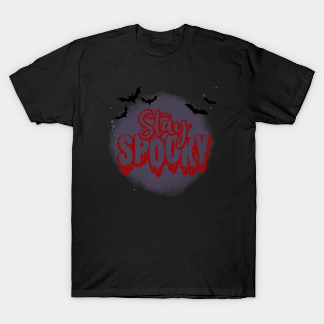 STAY SPOOKY Design T-Shirt by IN VOGUE By-Siya